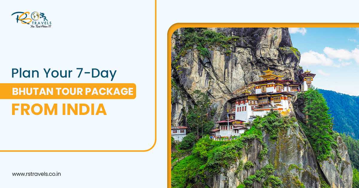 Plan Your 7-Day Bhutan Tour Package From India